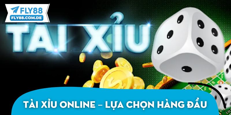 Tài xỉu online – Lựa chọn hàng đầu trong thế giới cá cược của bet thủ
